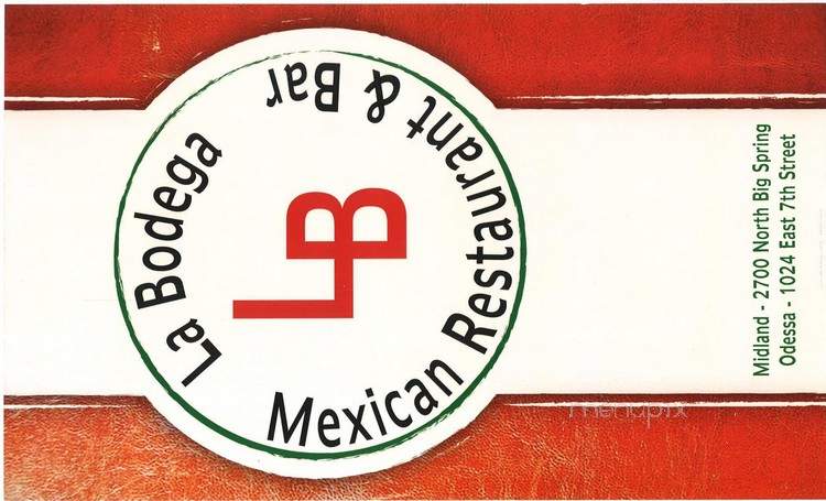 La Bodega Mexican Restaurant - Odessa, TX