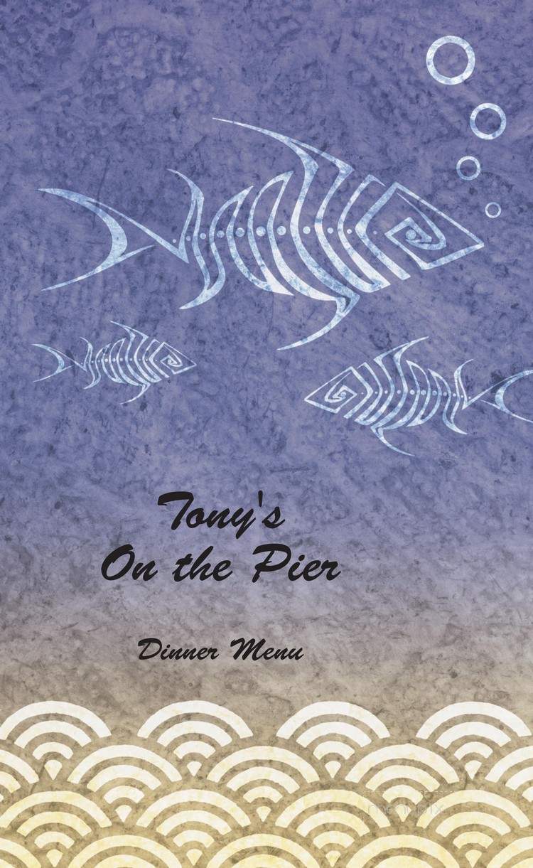 Tony's on the Pier - Redondo Beach, CA menu_pic