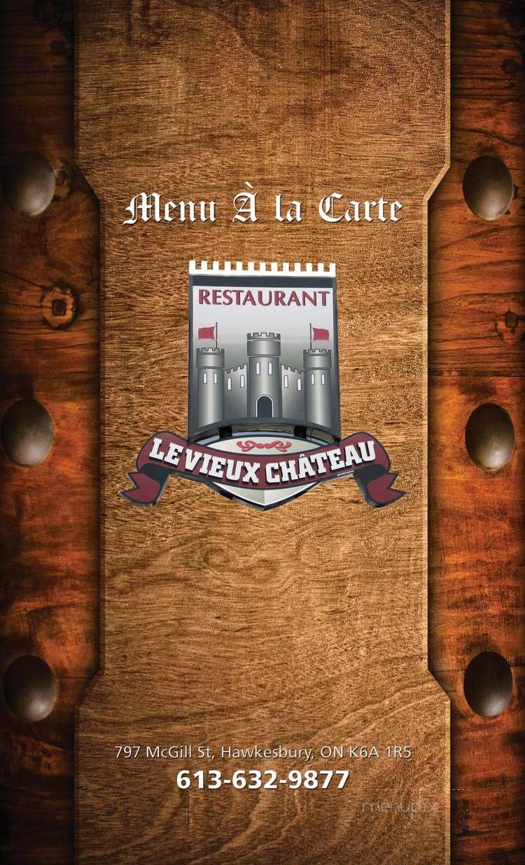 Menu of Le Vieux Chateau Restaurant in Hawkesbury, ON K6A 1R5