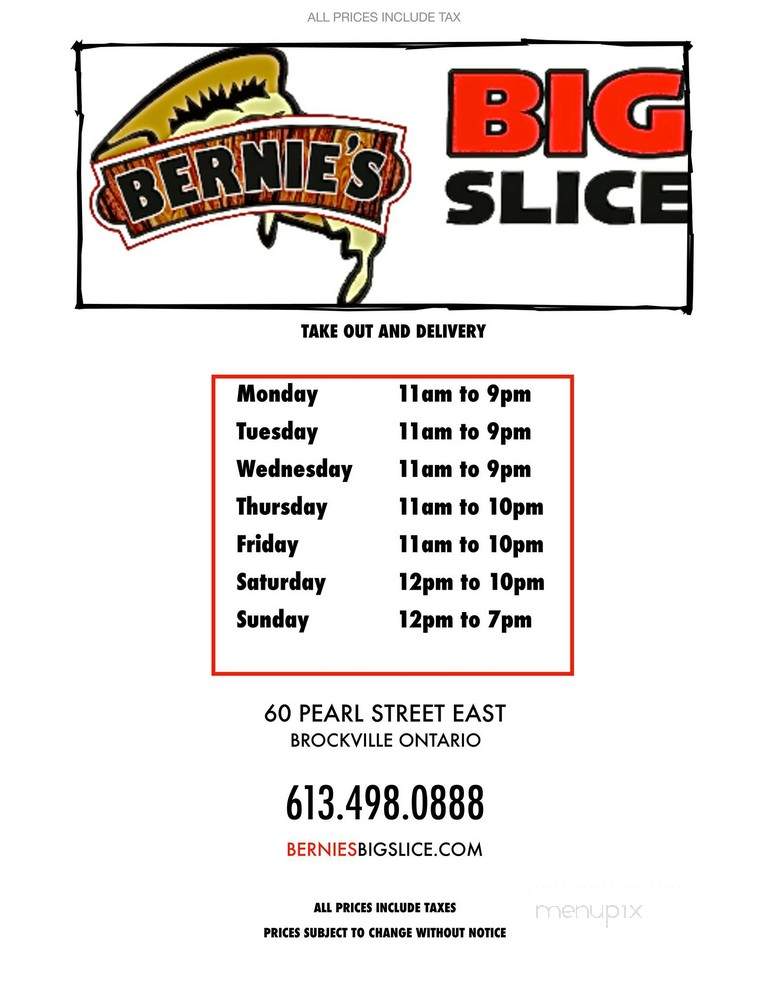 Bernie's Big Slice - Brockville, ON