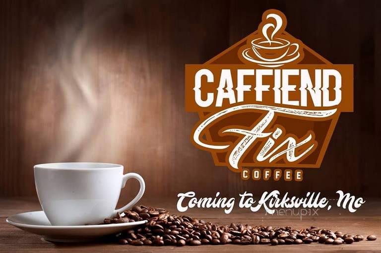Caffiend Fix Coffee - Kirksville, MO menu_pic