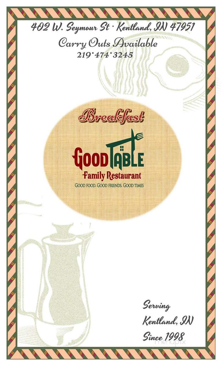 Good Table Family Restaurant - Kentland, IN menu_pic