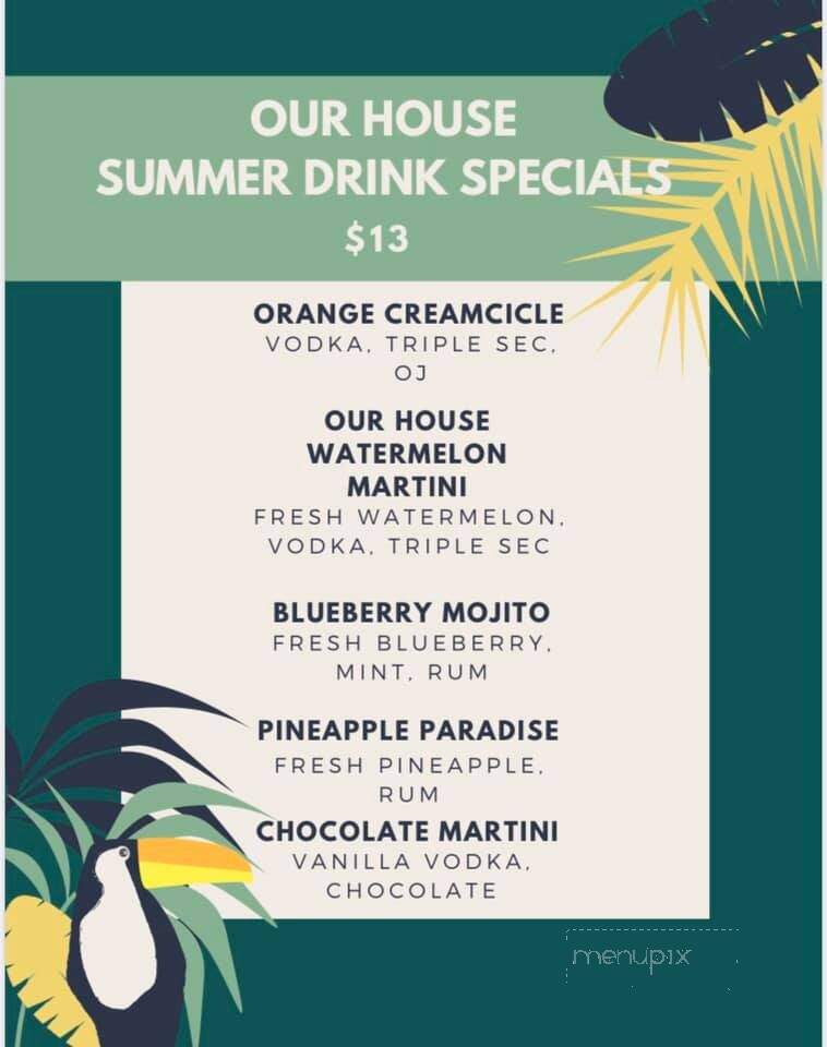 Our House Restaurant & Tavern - Farmingdale, NJ menu_pic