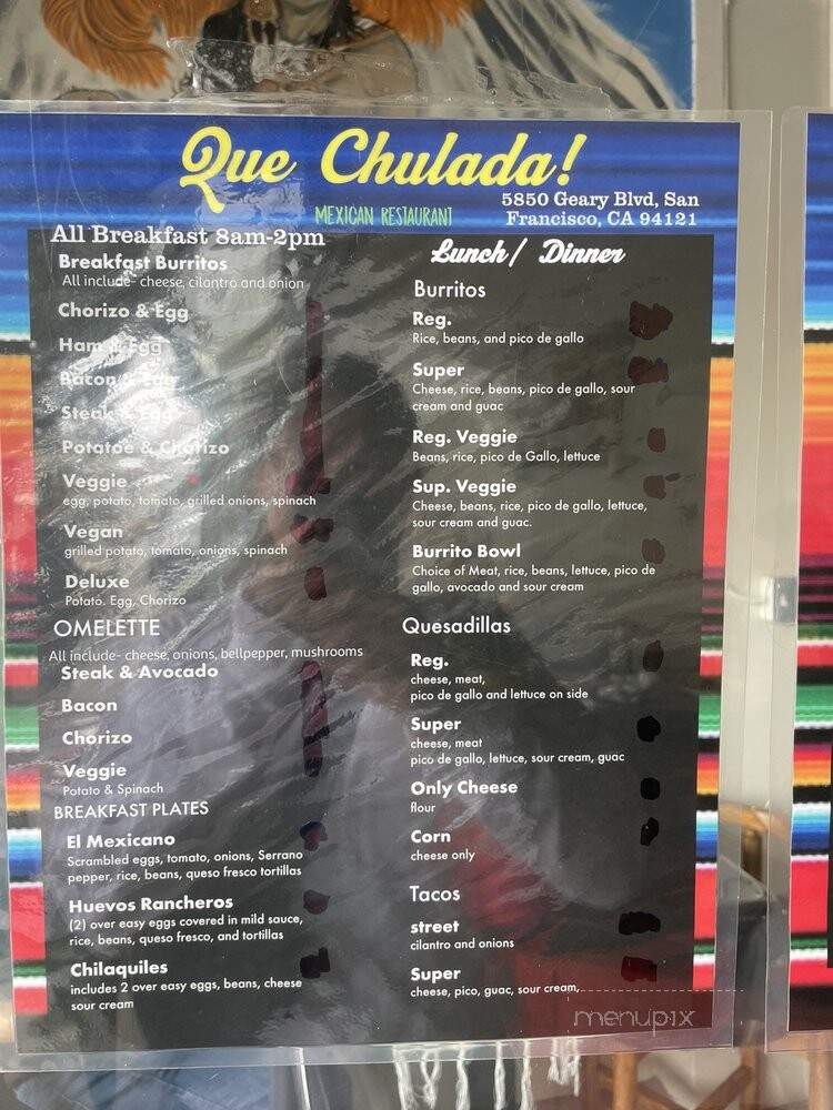 Que Chulada Mexican Restaurant - San Francisco, CA menu_pic
