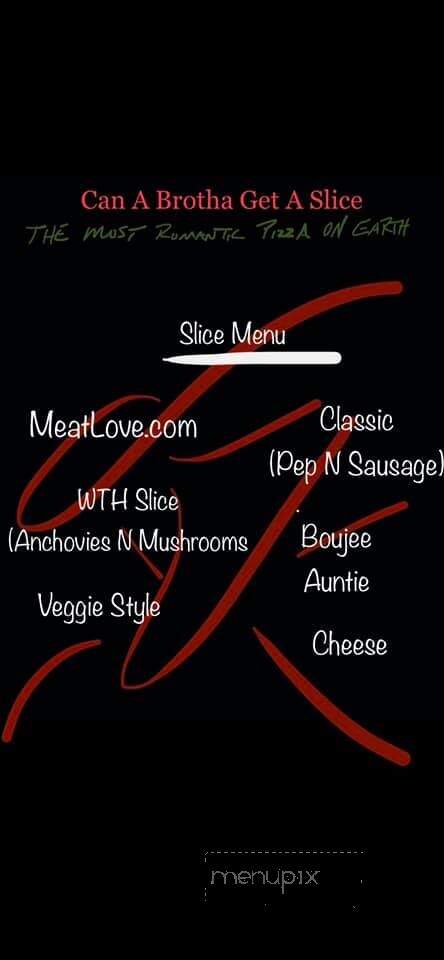 Can A Brotha Get A Slice - Montgomery, AL menu_pic
