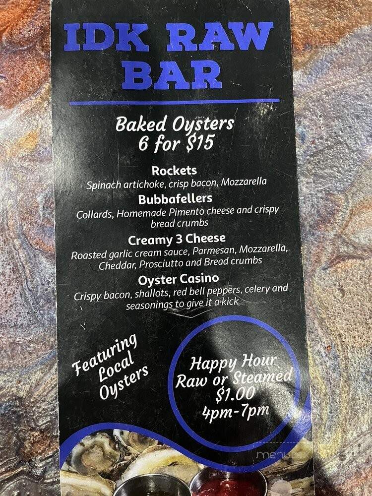 IDK Raw Bar Grill and Gaming - Hayes, VA menu_pic