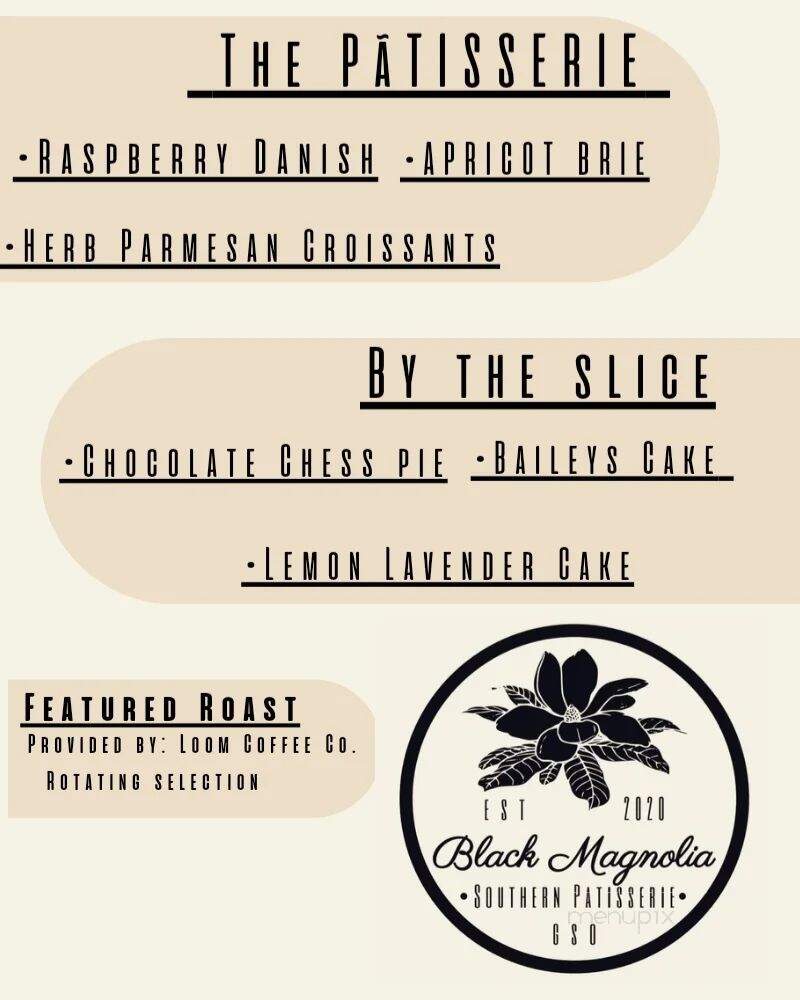 Black Magnolia Southern Patisserie - Greensboro, NC menu_pic