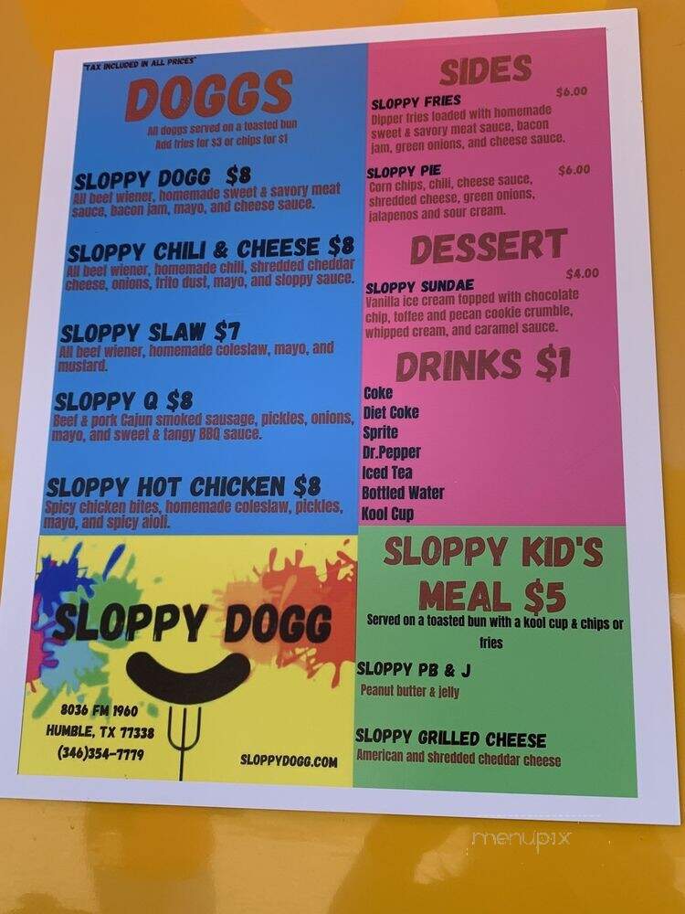 Sloppy Dogg - Humble, TX