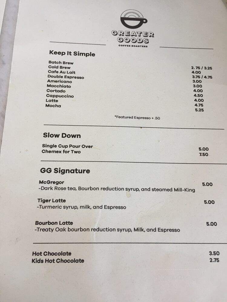 Greater Goods Coffee Roasting - Austin, TX menu_pic