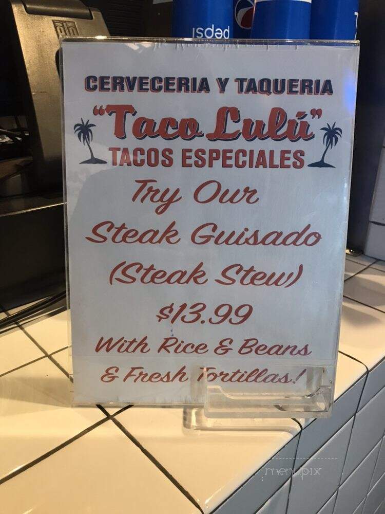 Cerveceria Y Taqueria 'Taco Lulu' - Chicago, IL menu_pic