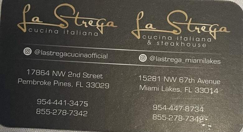 La Strega Cucina Italiana & Steakhouse - Hialeah, FL
