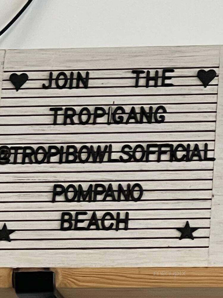 TropiBowls - Pompano Beach, FL