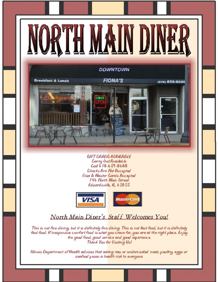 North Main Diner Previously Fiona's - Edwardsville, IL