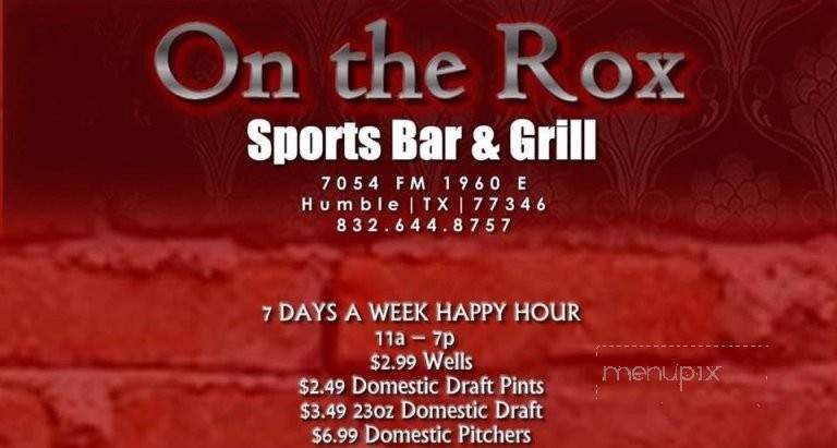 /250817367/On-the-Rox-Sports-Bar-and-Grill-Menu-Humble-TX - Humble, TX