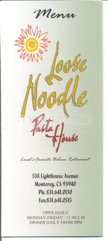 Loose Noodle Pasta House - Monterey, CA menu_pic