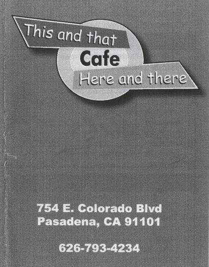 This and That Cafe - Pasadena, CA menu_pic